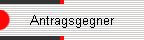 Antragsgegner