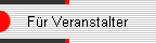 F�r Veranstalter