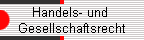 Handels- und 
Gesellschaftsrecht